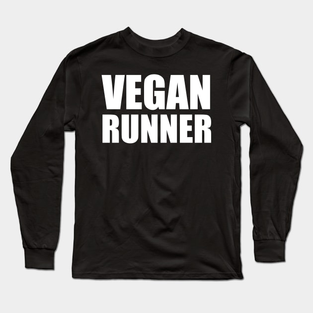 Vegan Runner Long Sleeve T-Shirt by fromherotozero